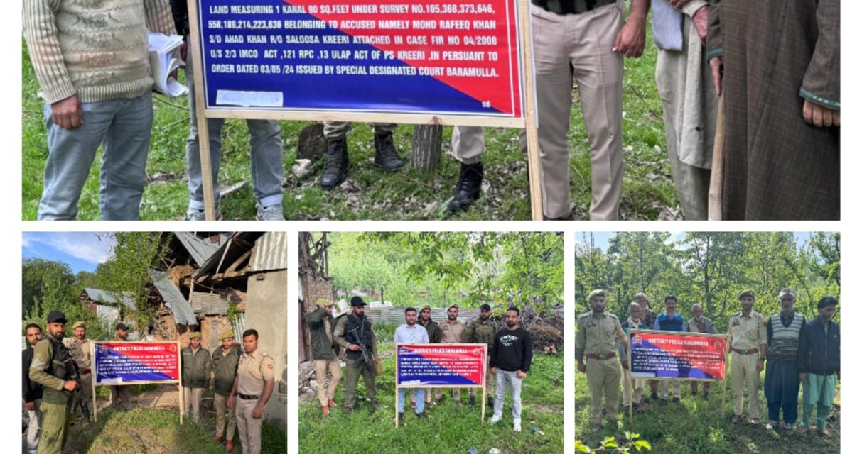 Police Seizes Terror Handlers Properties Worth Crores in Baramulla