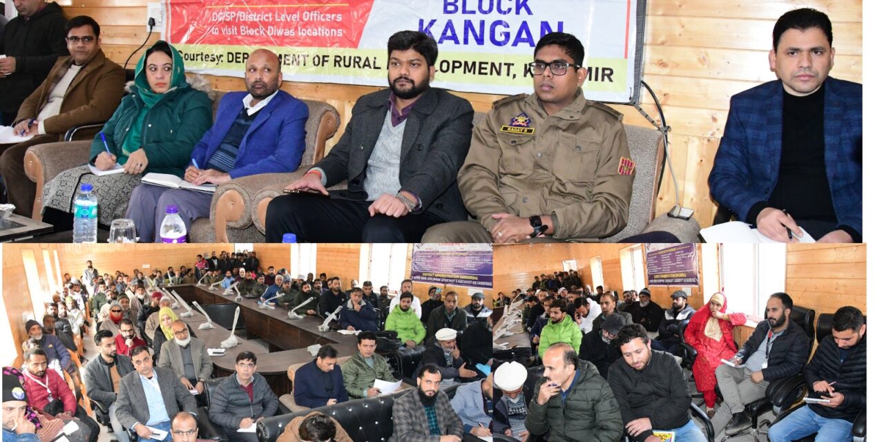 DC Ganderbal Chairs Weekly Block Diwas at Kangan;Encourages participants to avail benefits of welfare schemes